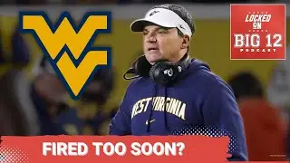 BREAKING: Neal Brown FIRED by West Virginia, Jimbo Fisher, Rich Rodriguez Football Coach Candidates