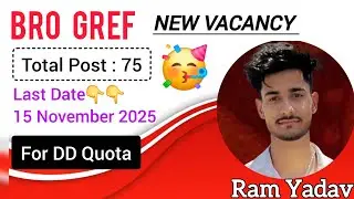 BRO GREF new vacancy total 75 posts 2025 #brogref 