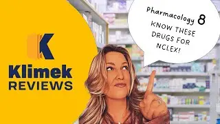 MUST KNOW MEDS FOR NCLEX #8