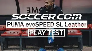 Play Test: Thierry Henry tests the PUMA evoSPEED SL Leather with SOCCER.COM