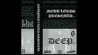 NOIAPARA X LORD IMMORTAL (MOBB LORDS)  - PLAYA - 6DEEP