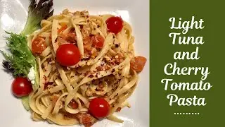 Light Tuna and Cherry Tomato Pasta I Simple Tuna Pasta
