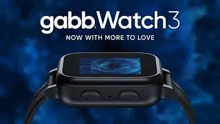 The All-New Gabb Watch 3 | The Safe Phone Kids Wear&trade;