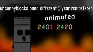 Uncannyblocks band different 1 year remastered animated 2401-2420(bonus)