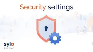 Security Settings in the Sylo Smart Wallet