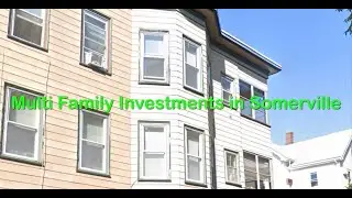Multi Family Investments in Somerville, Massachusetts