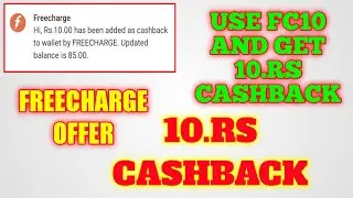 FREECHARGE OFFER | 10.RS CASHBACK ON RECHARGE | FREECHARGE FC10 CODE APPLY | FREECHARGE PROMOCODE