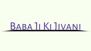 Baba Ji Ki Jivani
