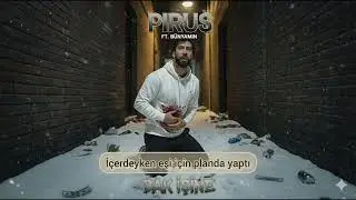 Pirus - Bak İşine (ft Bünyamin) 