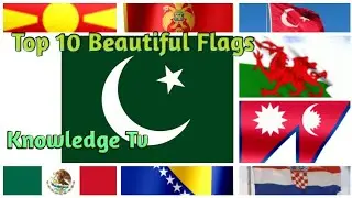 Top 10 Most Beautiful Flags In The World