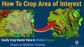 How to Easily Crop DEM or Raster Data in Global Mapper#globalmapper  #geosoftpro #gis #remotesensing