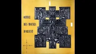 OFFICE DES MOINES D’ORINNT    CHŒUR DES MOINES BÉNÉDICTINS DE L'UNION A CHEVETOGNE