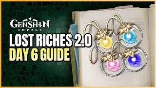 Lost Riches Inazuma Day 6 Guide | Genshin Impact Event Rerun