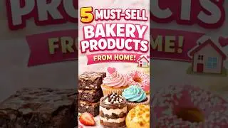 5 bakery products you can sell from home & earn 6️⃣digits! #trending #viral #new #businessideas
