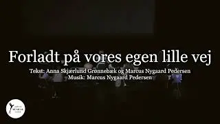 Forladt p&aring; vores egen lille vej - Musicalen 