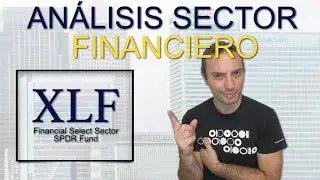 🏦ETF FINANCIERO $XLF 💻 ANALISIS FUNDAMENTAL 👨&zwj;💻 Value Investing