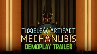 Timeless Artifact: Mechanubis Demoplay Trailer