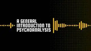 A General Introduction to Psychoanalysis