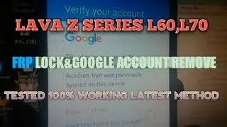 Lava z series z60,z70 frp unlock&google account bypass latest method 100% working