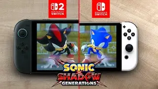 SONIC X SHADOW GENERATIONS | Switch 2 vs Switch OLED