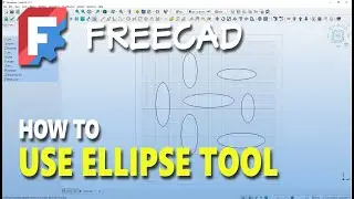 FreeCAD: Как использовать инструмент &laquo;Эллипс&raquo;