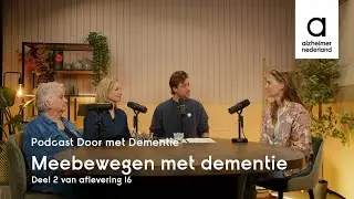 Fijn thuis wonen met dementie | Door met Dementie - met Beau Schneider - aflevering 16 &ndash; deel 2