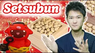 Setsubun - Why Japanese Throw Beans