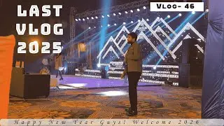 Last VLOG 😱😢🥺| Happy New Year | 2026 | Anshul Khandelwal | Vlog- 46