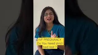 IVF Pregnancy me Kya 9 mahine bed rest pe rehna padta hai.