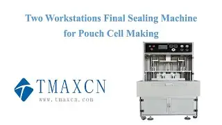 Two Workstations Final Sealing Machine for Pouch Cell Making