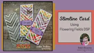 Slimline Card with Flowering Fields DSP