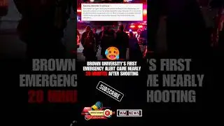 CRUCIAL MOMENTS: Brown University Alert System FAILED During Shooting 😱🚨 #usanews #worldnewstonight