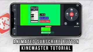 Make Cool Animated Subscribe Button With Kinemaster 🔥👌