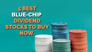 These are 5 Best Blue-Chip Dividend Stocks to Invest In. #investing  #stockmarket #trading