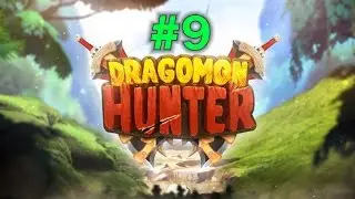 Dragomon Hunter: Waffenupgrade + Forest Neverrealm #9 (Deutsch & HD)