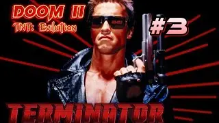Прохождение Doom II TNT Evilution Terminator #3