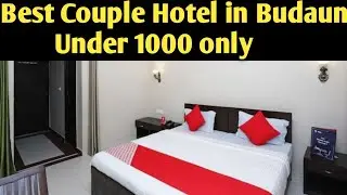 BEST UNMARRIED COUPLE HOTEL IN BUDAUN BEST BUDGET HOTEL IN BUDAUN RAILWAY STATION