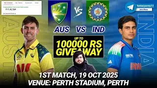 AUS vs IND Dream11 Prediction | AUS vs IND Dream11 | Australia vs India Dream11 1st ODI 2025