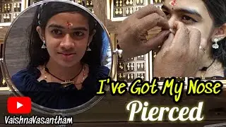 My Nose Piercing with Travel Vlog| എന്റെ മൂക്ക് കുത്തൽ|Traditional Method | Vaishna Vasantham