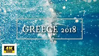 GREECE 2018 ( GoPro Hero 6 Karma Drone 4K)
