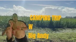 2 Idiots go camping Vlog