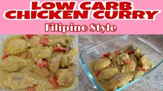 LOW CARB CHICKEN CURRY RECIPE /Filipino Style/Keto friendly/Lutong bahay || Alma's Kitchen Trebbin