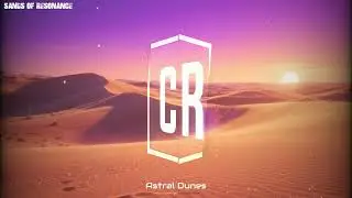 Sands of Resonance - Astral Dunes