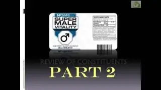 Super Male Vitality:  A  review of components  (part 2)