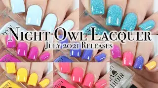 Night Owl Lacquer | July 2021 Releases