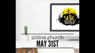 SCBC service 31st May
