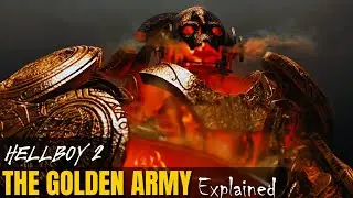 GOLDEN ARMY Explained | Hellboy 2: The Golden Army