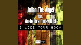 I Like Your Boom (Extended Mix)