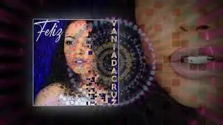 Feliz - V&acirc;nia Da Cruz audio (Beat by Djoy Delgado)
