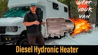 Diesel Hydronic Heater: Heat your van warm in the Winter